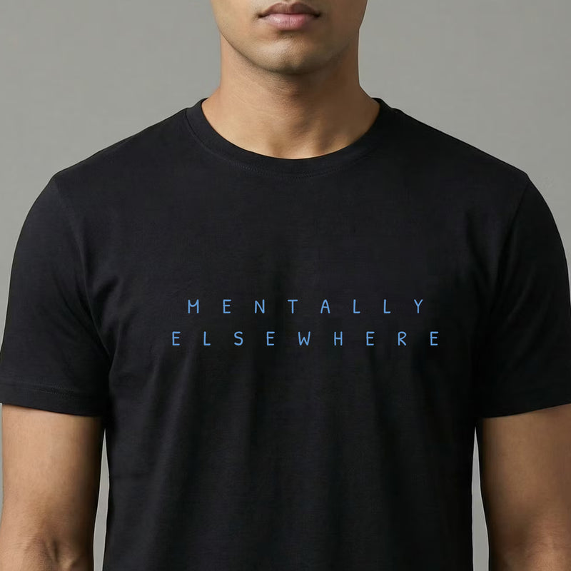Mentally Elsewhere