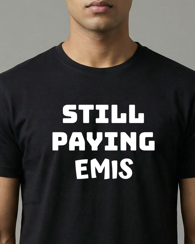 Still Paying EMIs