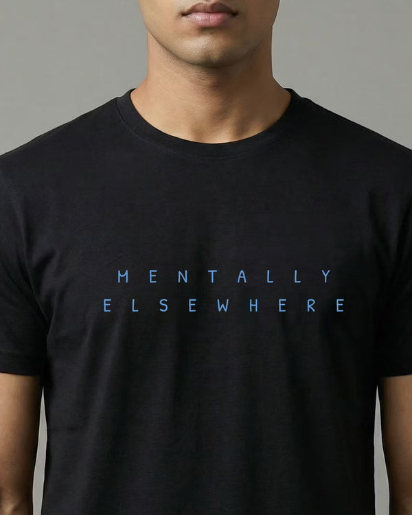 Mentally Elsewhere